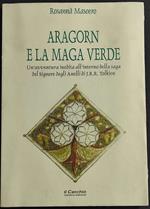 Aragorn e la Maga Verde