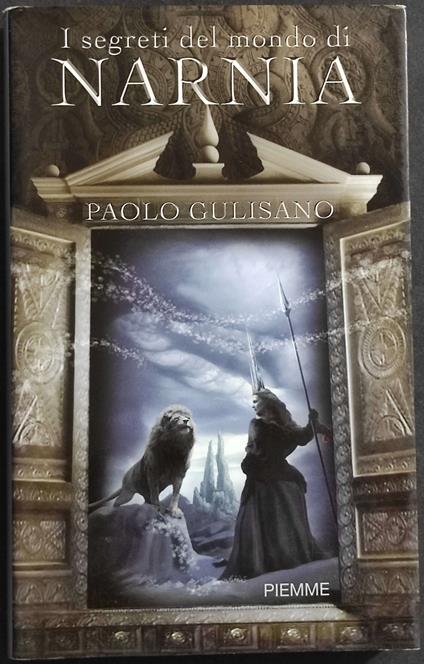 I Segreti nel Mondo di Narnia - Paolo Gulisano - copertina
