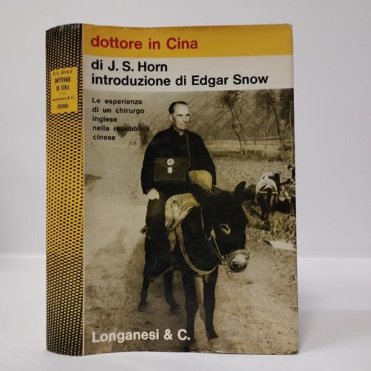 DOTTORE IN CINA. Le esperienze di un chirurgo inglese nella repubblica popolare cinese - copertina