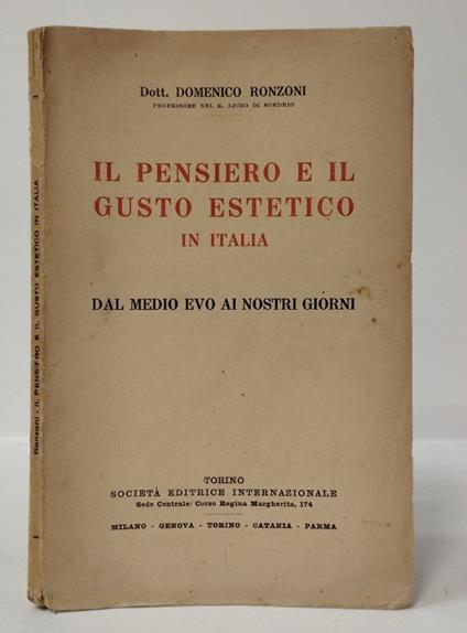 Il pensiero e il gusto estetico in Italia, dal medio evo ai giorni nostri - copertina