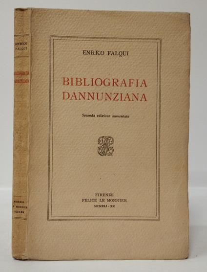 Bibliografia dannunziana. Seconda edizione aumentata - Enrico Falqui - copertina