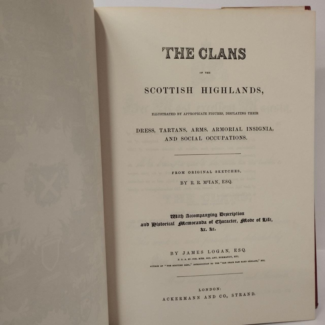 The Clans of the Scottish Highlands: The Costumes of the Clans