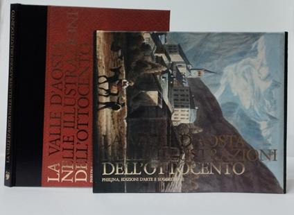 La Valle D'Aosta Nelle Illustrazioni Dell'Ottocento - copertina