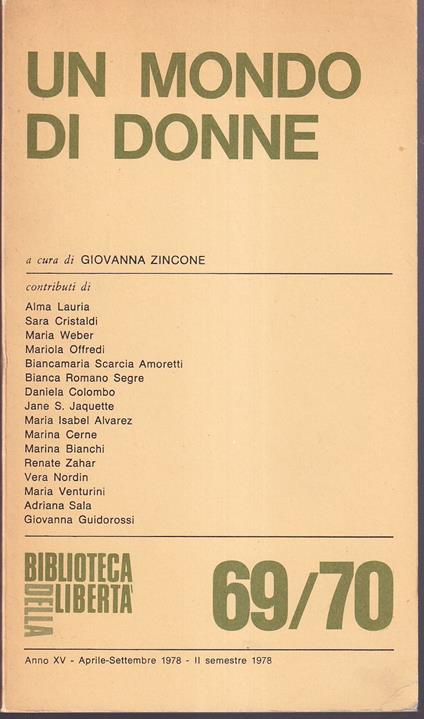 Un mondo di donne Biblioteca della libertà n. 69/70 Anno XV Aprile - Settembre II semestre 1978 - copertina