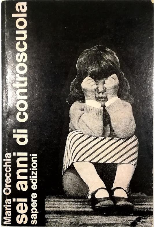 Sei anni di controscuola - Marina Recchia - copertina