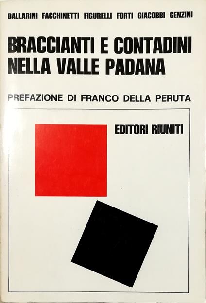Braccianti e contadini nella Valle Padana 1880-1905 - copertina