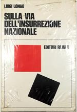 Sulla via dell'insurrezione nazionale