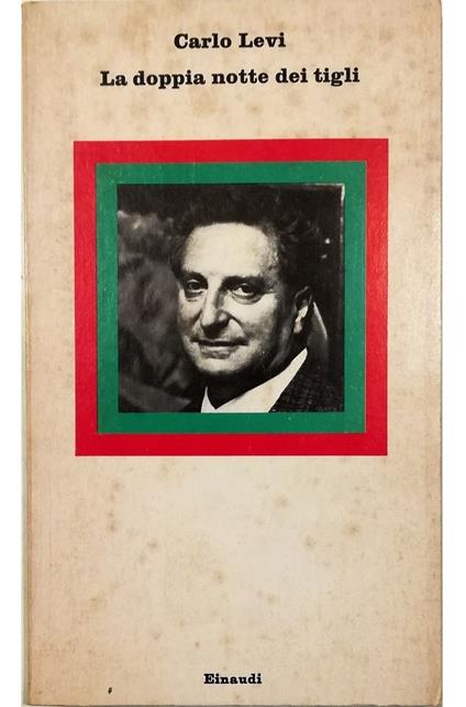 La doppia notte dei tigli - Carlo Levi - copertina