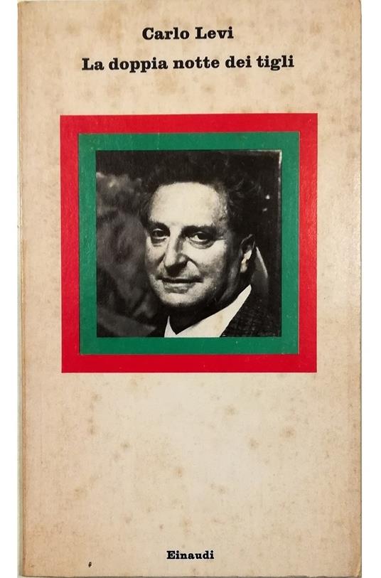La doppia notte dei tigli - Carlo Levi - copertina