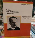 Storia dell'autonomia siciliana dalla regione pensata al governo Alessi (1947-1949)