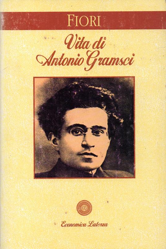 Vita di Antonio Gramsci - Giuseppe Fiori - copertina