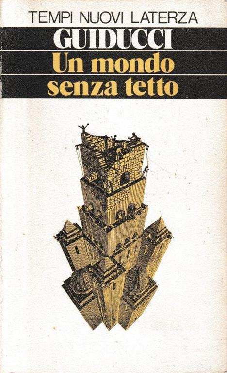 Un mondo senza tetto - Roberto Guiducci - copertina