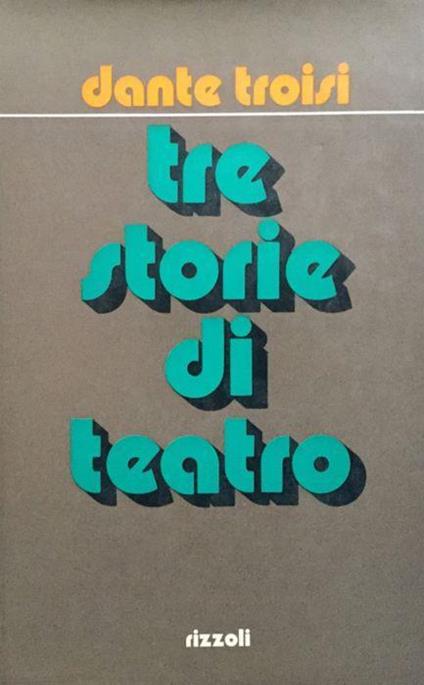 Tre storie di teatro - Dante Troisi - copertina