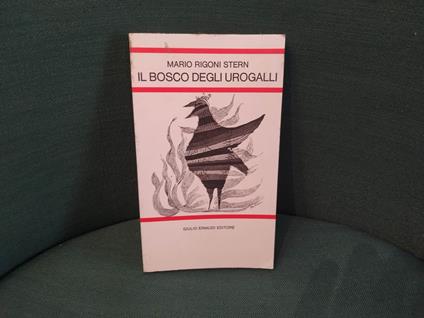 Il bosco degli urogalli - Mario Rigoni Stern - copertina