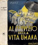 Al servizio della vita umana