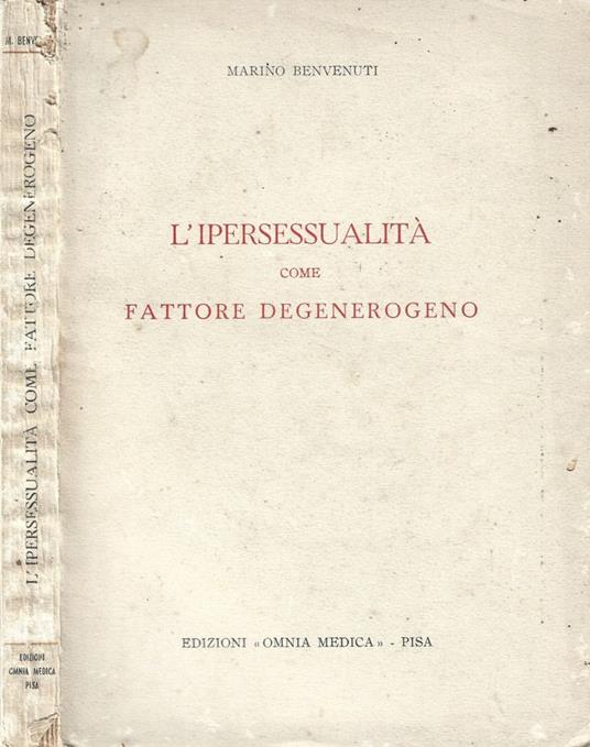 L' Ipersessualità come fattore degenerogeno - Mario Benvenuti - copertina