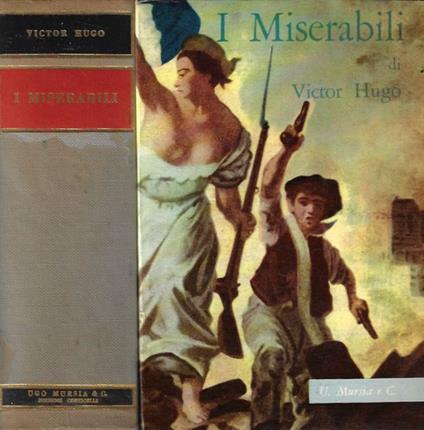 I Miserabili - Victor Hugo - Libro Usato - Ugo Mursia & C. Edizioni  Corticelli 