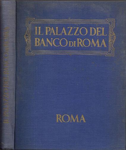 Il Palazzo del Banco di Roma - Alessandro Bocca - copertina