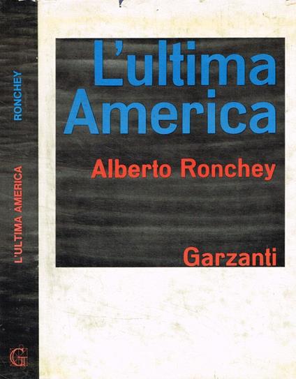 L' Ultima America - Alberto Ronchey - copertina