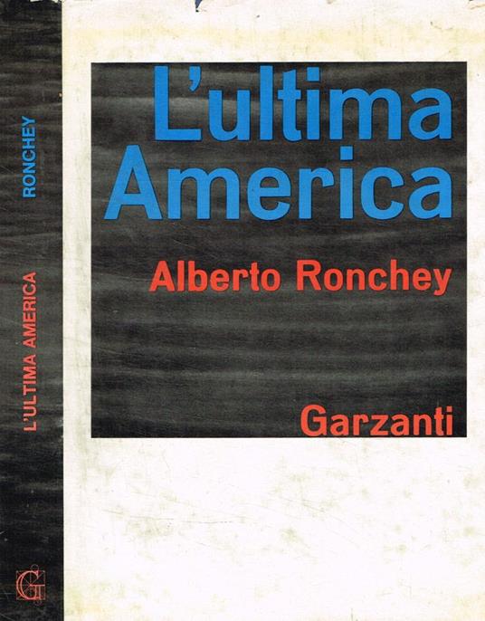 L' Ultima America - Alberto Ronchey - copertina