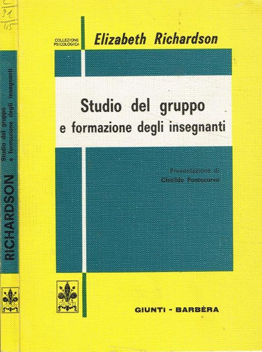 Studio del gruppo e formazione degli insegnanti - Elizabeth Richards - copertina