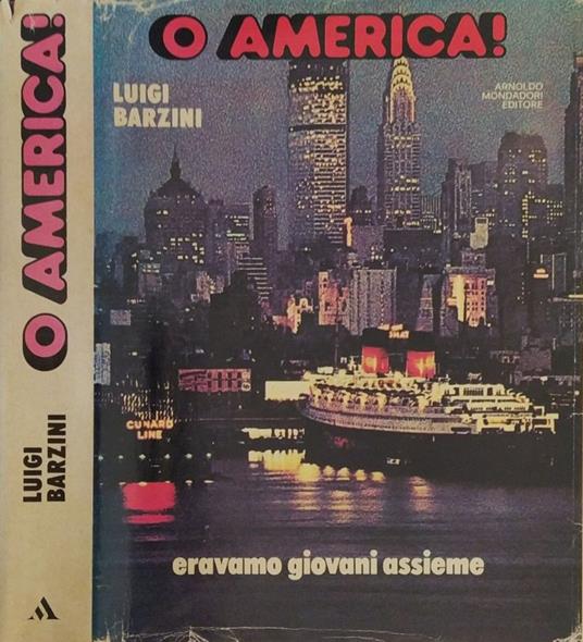 O America! - Luigi Barzini - copertina