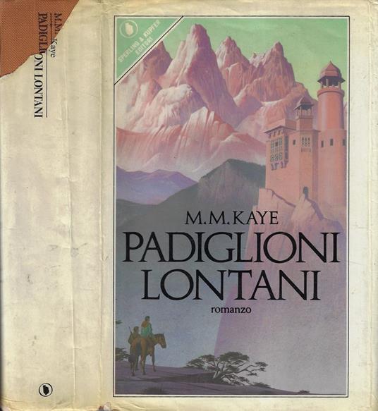 Padiglioni lontani - M. M. Kaye - copertina