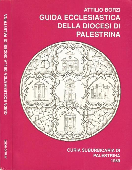Guida ecclesiastica della Diocesi di Palestrina - Attilio Borzi - copertina