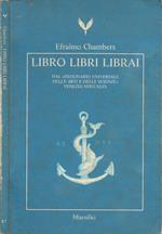 Libro Libri Librai