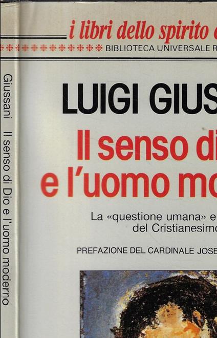 Il senso di Dio e l'uomo moderno - Luigi Giussani - copertina