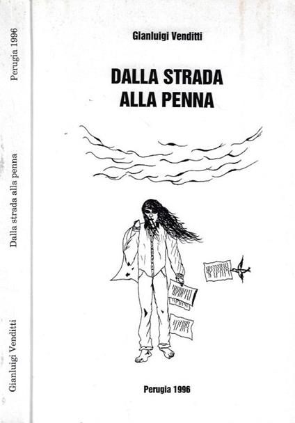 Dalla strada alla penna - Gianluigi Venditti - copertina