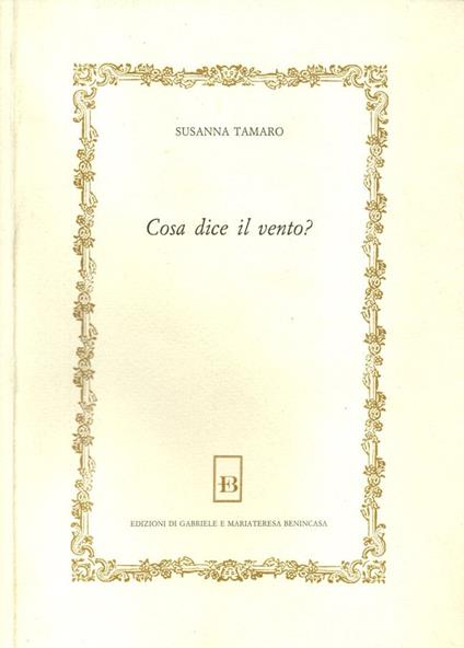 Cosa dice il vento? - Susanna Tamaro - copertina