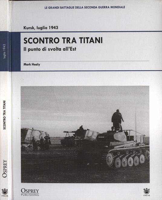 Scontro tra titani. Kursk, luglio 1943 - copertina
