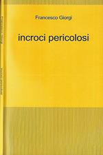Incroci pericolosi