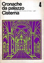 Cronache da Palazzo Cisterna n. 4 Anno 1968