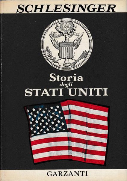 Storia degli stati Uniti - Arthur M. jr. Schlesinger - copertina