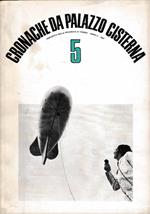 Cronache da Palazzo Cisterna n. 5 Anno 1967