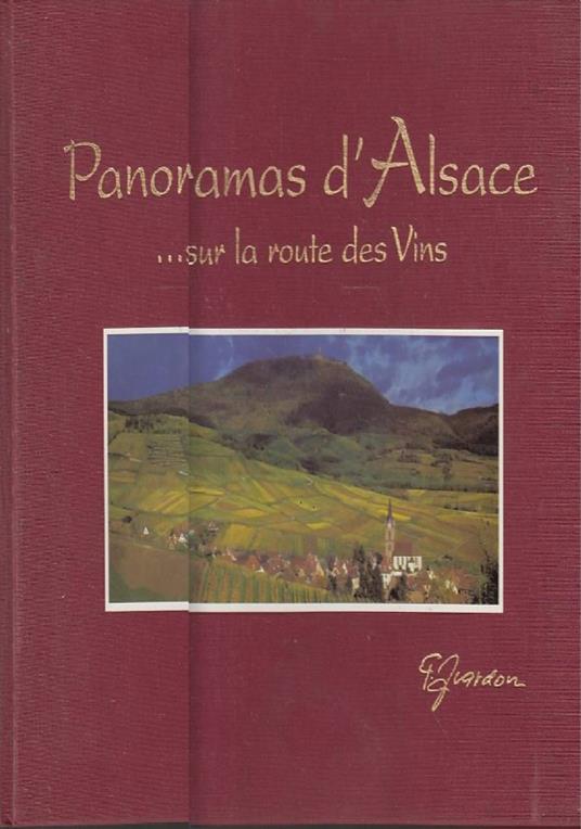 Panoramas d’Alsace sur la route des vins - copertina
