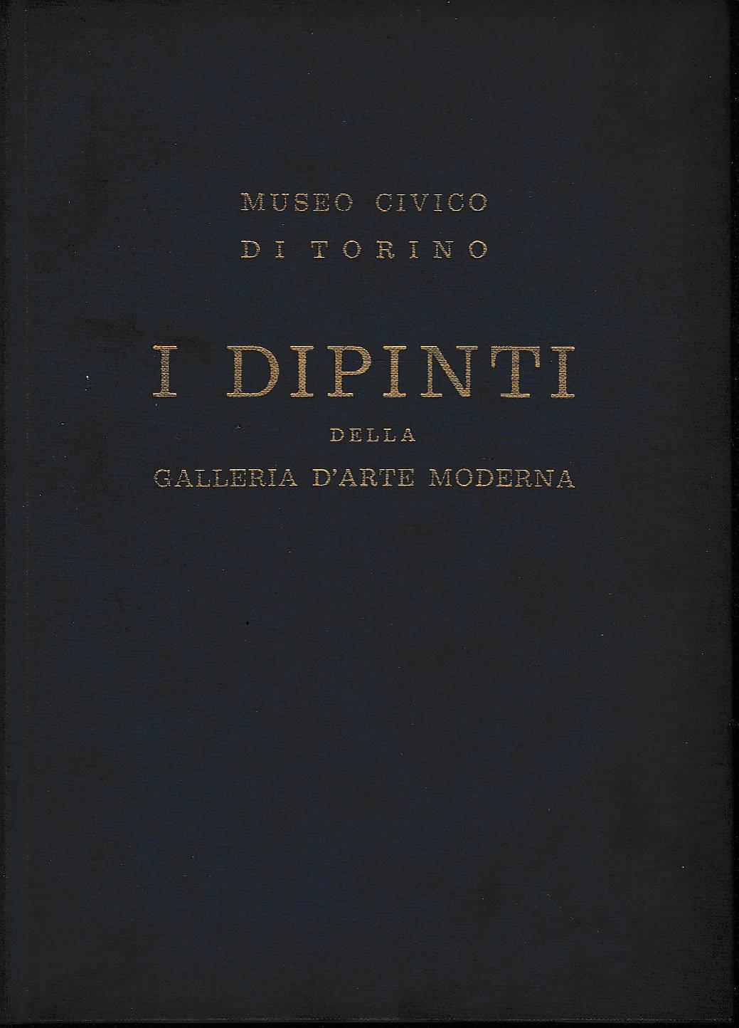 I DIPINTI della galleria d’arte moderna (Museo civico di Torino)