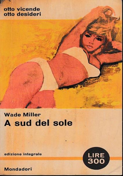 A sud del sole - Wade Miller - copertina