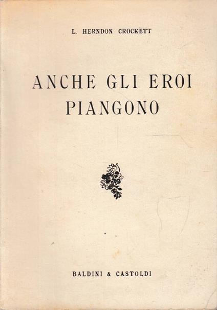 Anche gli eroi piangono - copertina