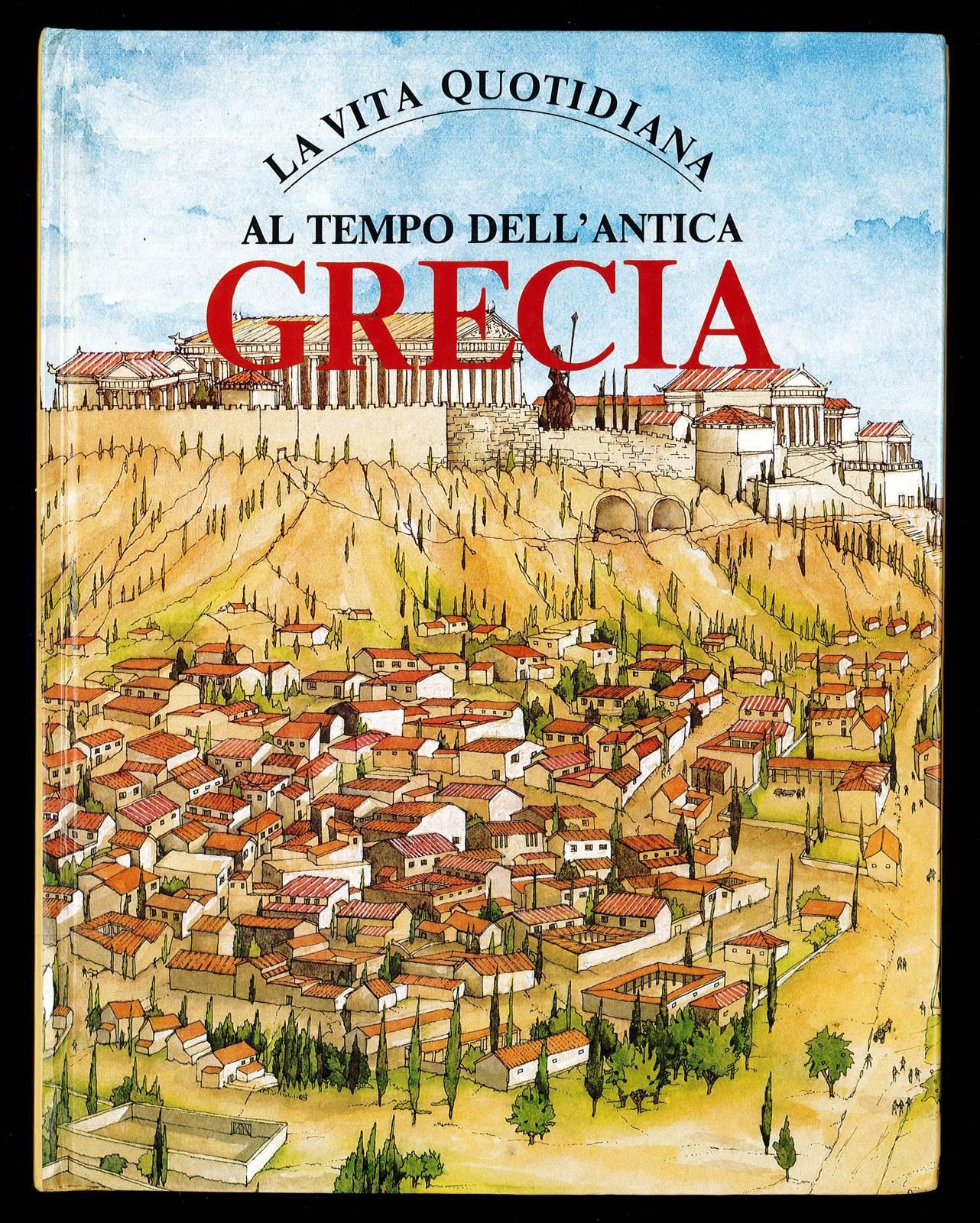 La vita quotidiana al tempo dell'antica Grecia