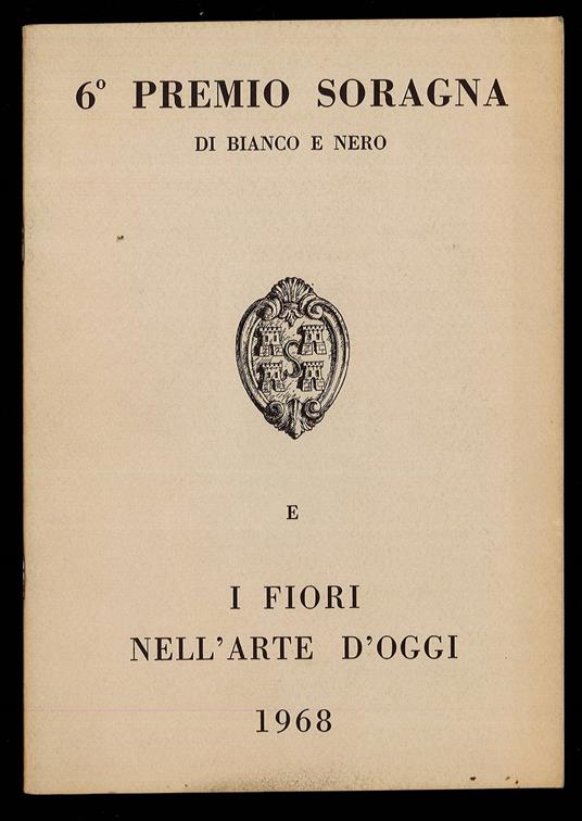 6° Premio Soragna di bianco e nero e i fiori nell'arte d'oggi 1968 - Luca Crippa - copertina