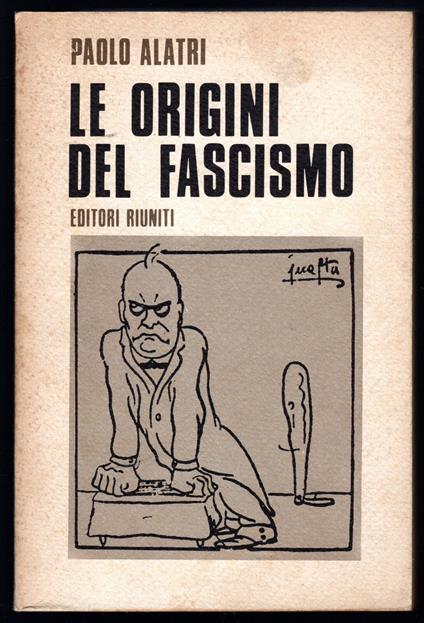 Le origini del fascismo - Paolo Alatri - copertina
