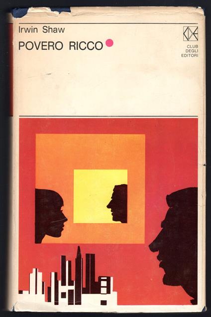 Povero ricco - Irwin Shaw - copertina