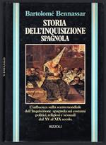Storia dell'Inquisizione spagnola. L'influenza sulla scena mondiale dell'Inquisizione spagnola sui costumi politici, religiosi e sessuali dal XV al XIX secolo