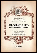 Dai Carracci a Goya. Due secoli di Grafica Europea