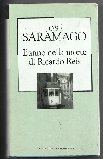 L' anno della morta di Riccardo Reis - José Saramago - copertina