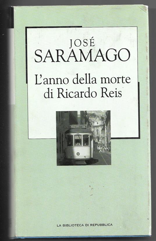L' anno della morta di Riccardo Reis - José Saramago - copertina