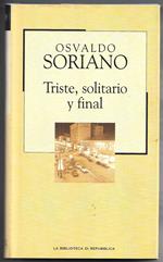 Triste, solitario y final